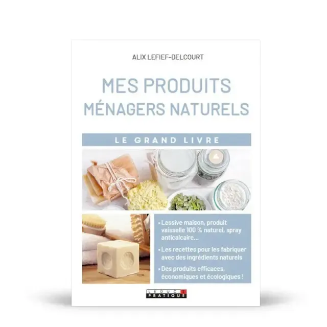 Leduc Pratique Mes produits ménagers naturels livre 192 pages